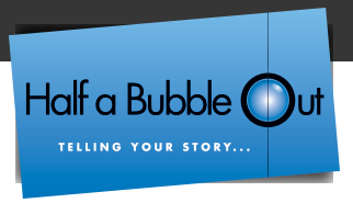 Half a Bubble Out